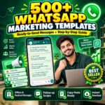 500+ WhatsApp Marketing Templates + Guide