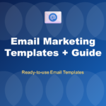 Email Marketing Templates and Guide